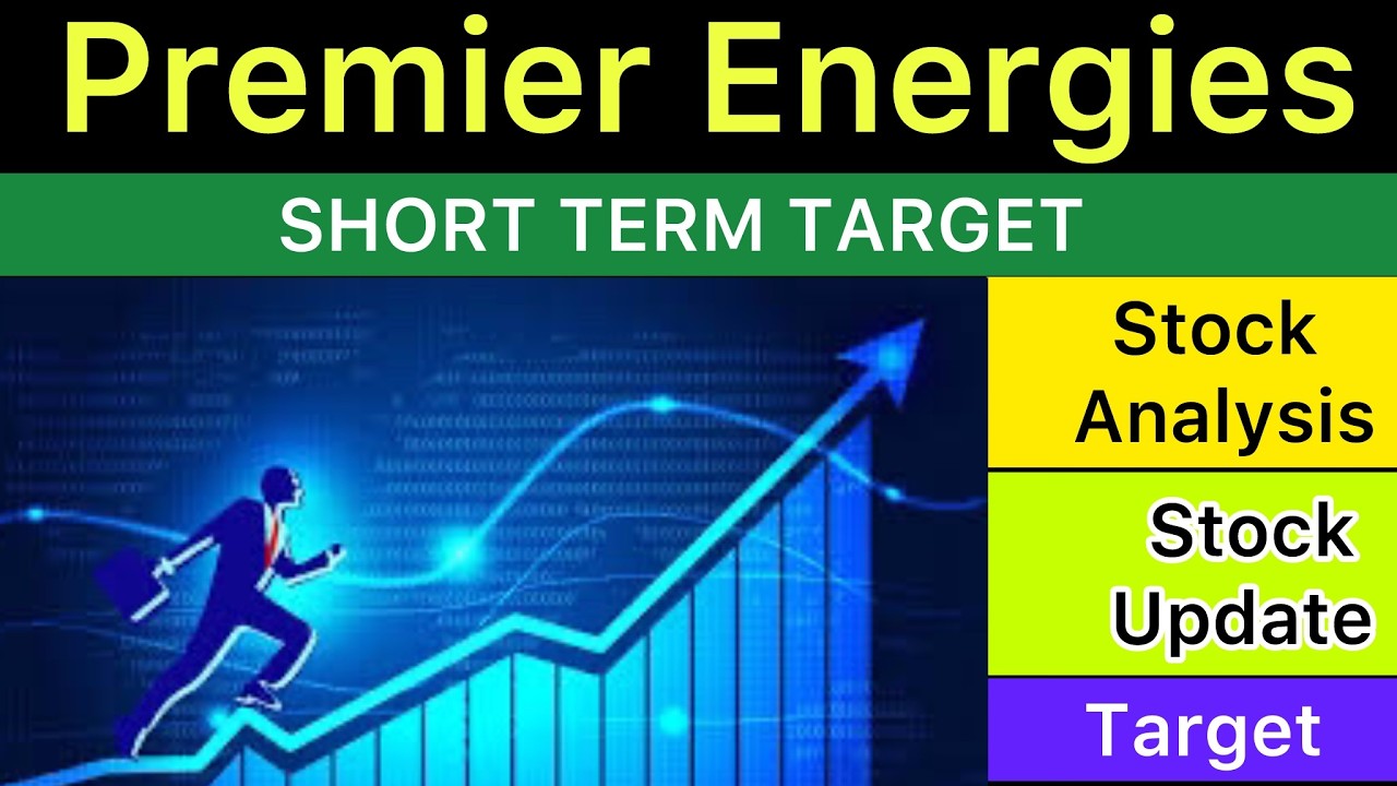 PREMIER ENERGIES SHARE TARGET ANALYSIS 🟢 PREMIER ENERGIES NEWS | PREMIER ENERGIES NEWS 09-06-26