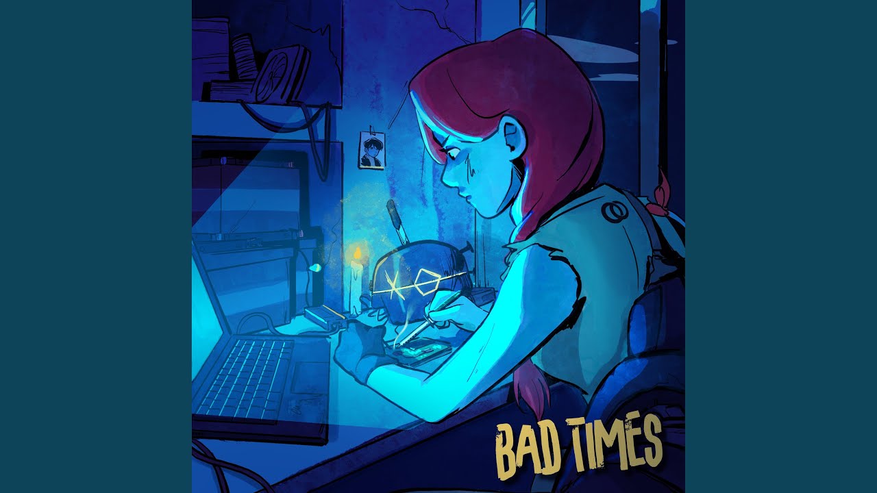 Bad Times