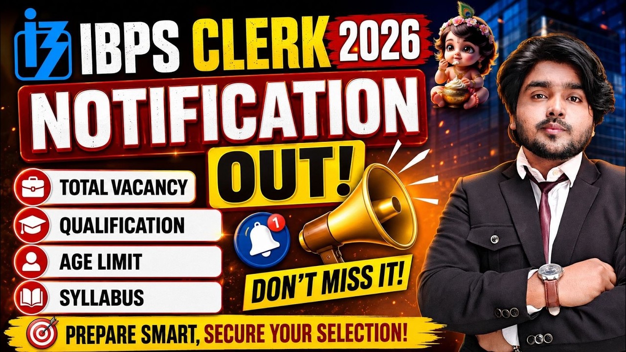 📣 IBPS CLERK NOTIFICATION OUT 2026 | IBPS CSA 2026 Recruitment | Eligibility, Vacancy | Aparchit Sir