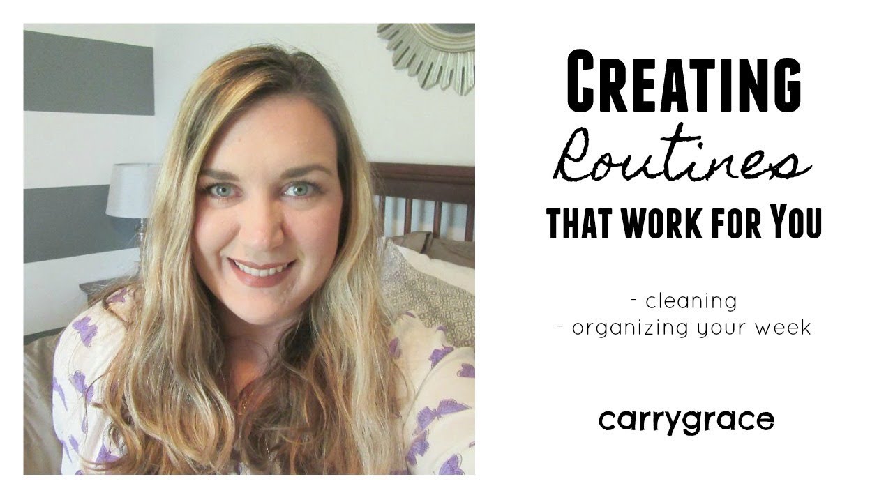 Creating Routines that Work for You