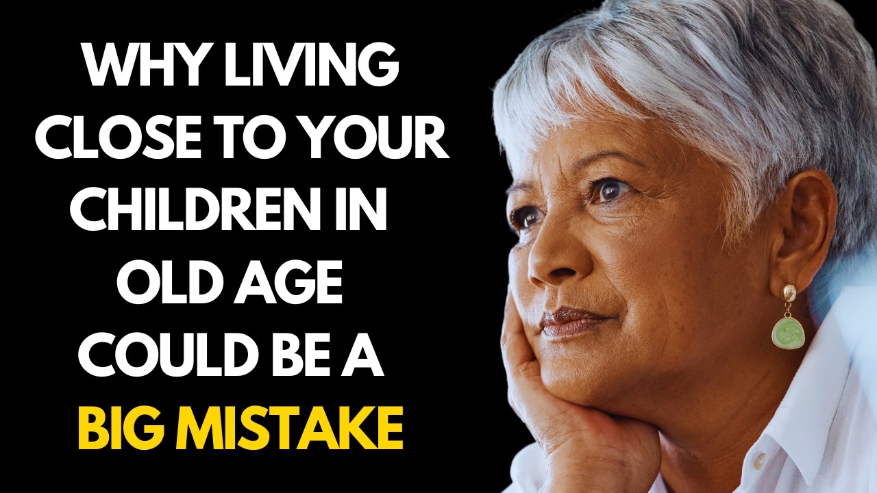 Why Living Close to Your Children in Old Age Could be a Big Mistake