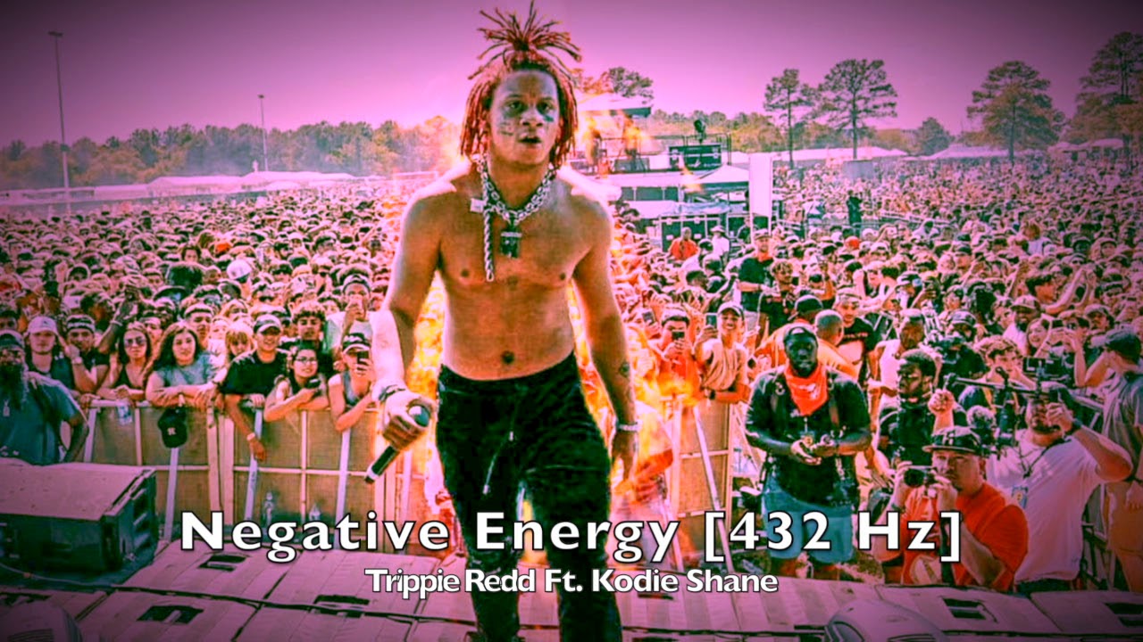 Trippie Redd - Negative Energy (Ft. Kodie Shane) [432Hz]