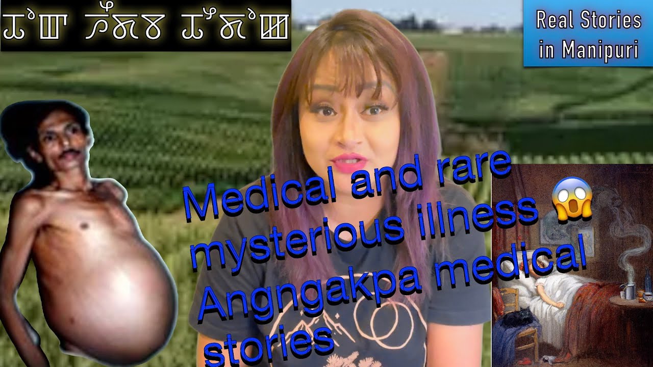 114- Medical da yam rare and mysterious illness 😱 oikhiba . Angngakpa medical stories ani