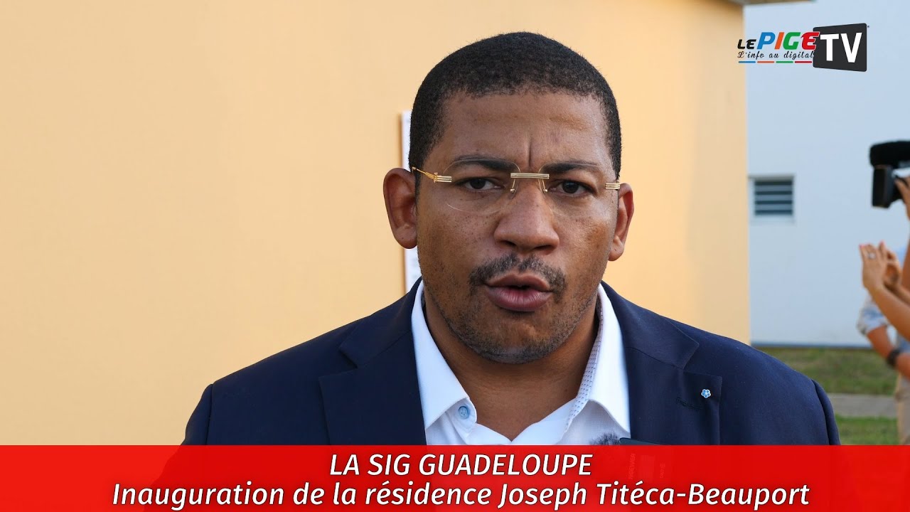 La SIG Guadeloupe : Inauguration de la résidence Joseph Titéca-Beauport