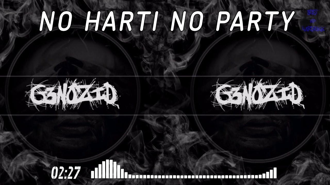 G3NOZID - NO HARTI NO PARTY | HARDTEKK | [HD]