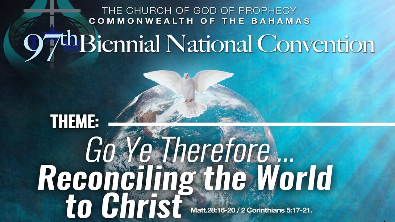 97th Biennial National Convention of the Church of God of Prophecy, Bahamas.