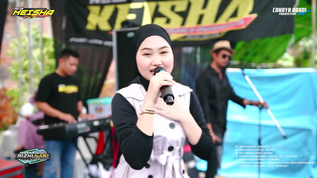 NEW KEISHA -MUNGKIN - NELLY AGUSTIN- NGUNDUH MANTU MUSHOLLIN & RIRIN - WONOKETINGAL DEMAK