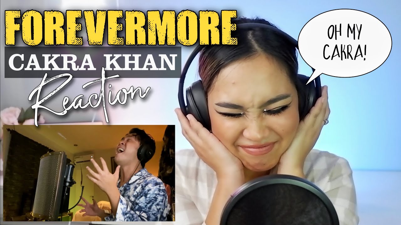 CAKRA KHAN - FOREVERMORE (Gamaliel) REACTION