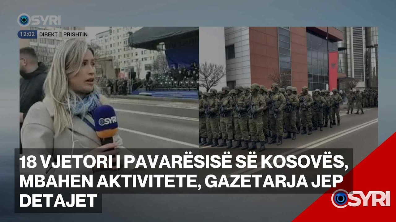 18 vjetori i  pavarësisë së Kosovës, mbahen aktivitete, gazetarja jep detajet