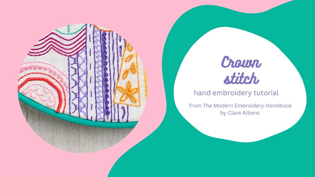 Crown stitch - The Modern Embroidery Handbook