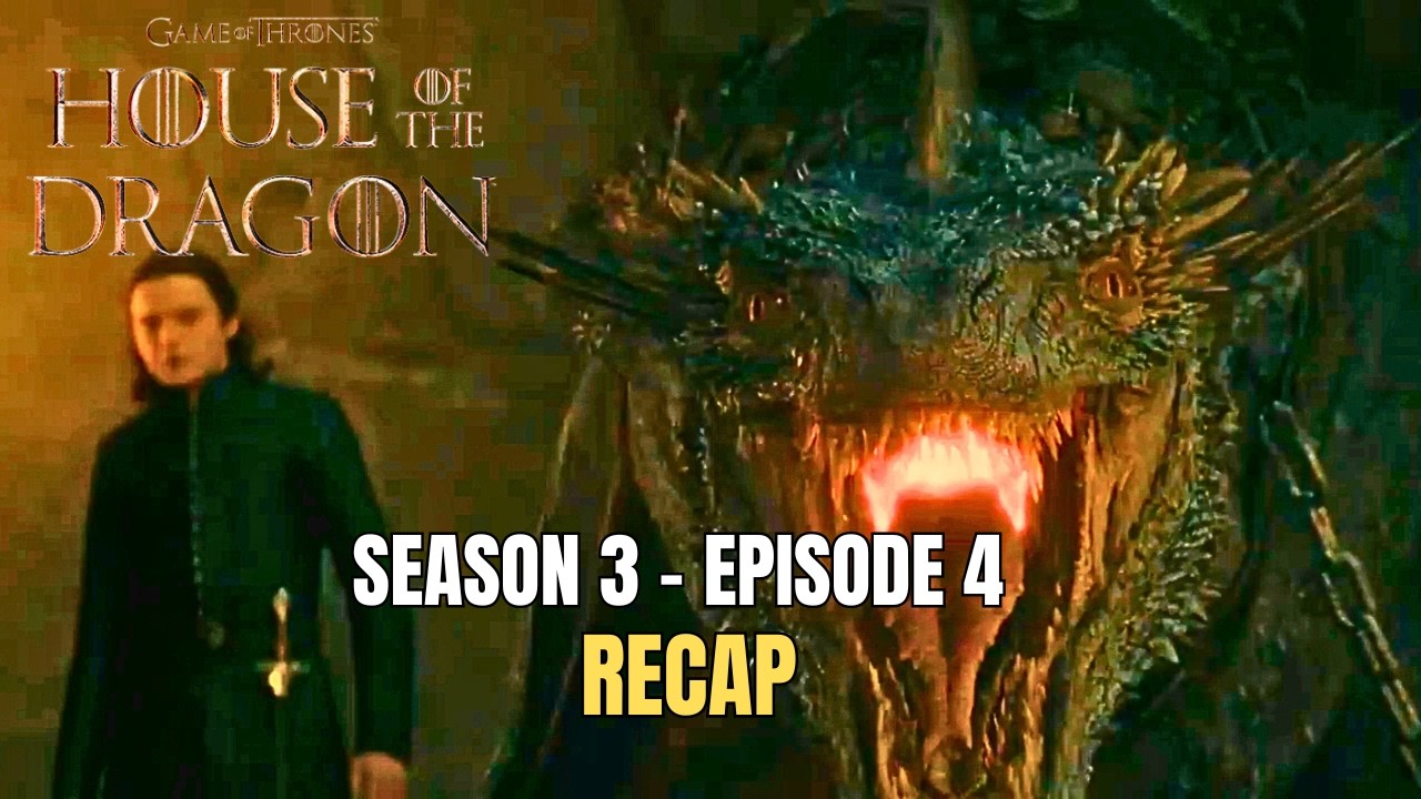 House of the Dragon Season 3 E-4 Recap &mdash; Tumbleton & Daeron