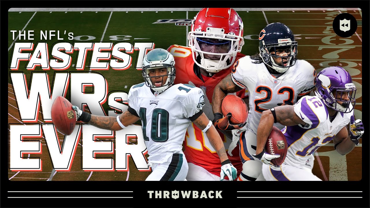 The FASTEST Wide Receivers in NFL History