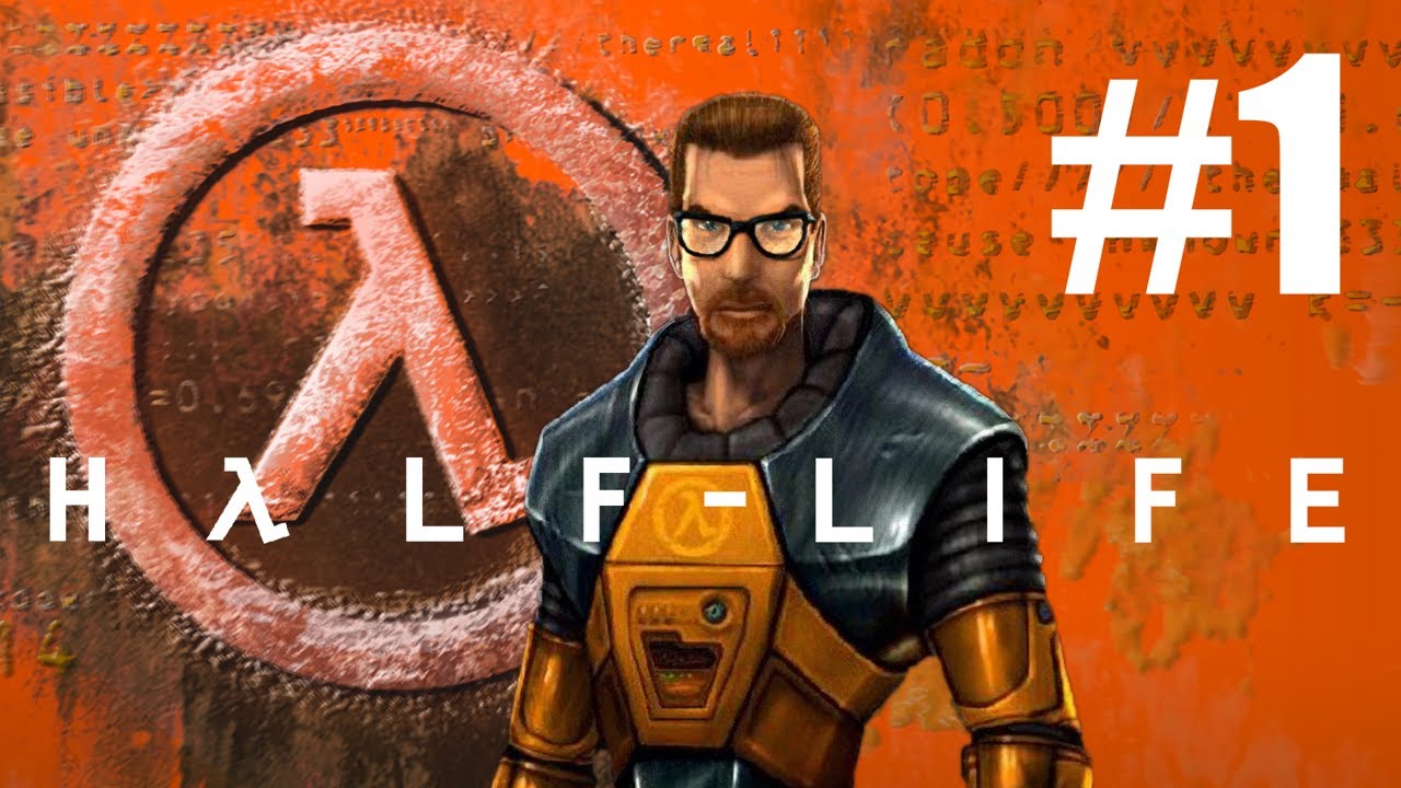 [Half-Life Stream #1] They're waiting for you, Gordon... in the test chamberrr...