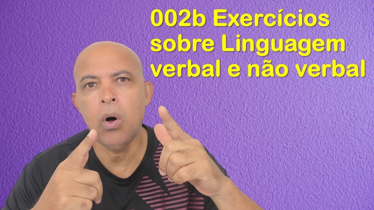 002b Exercícios sobre Linguagem verbal e não verbal