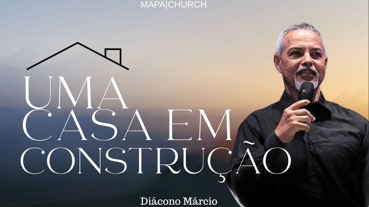 Culto de Quinta 12/02/2026 -  Diacono Marcio- Uma casa em construção.