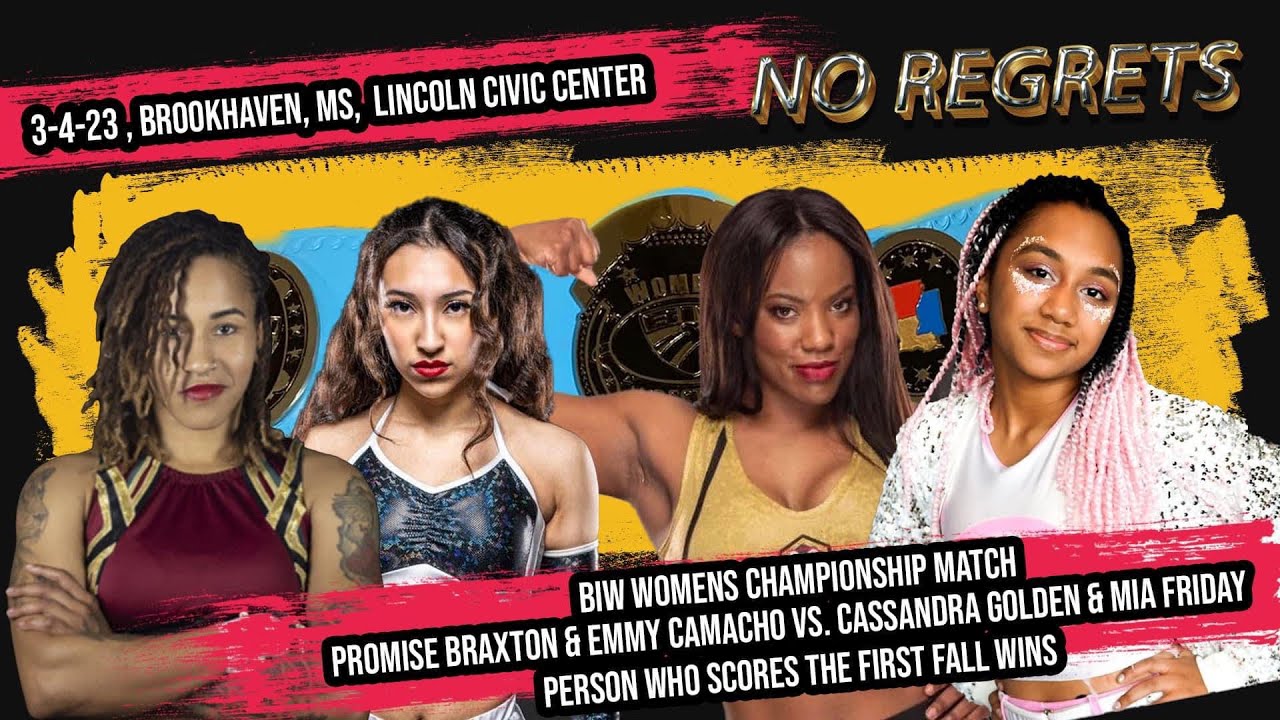 Mia Friday & Cassandra Golden vs Emmy Camacho & Promise Braxton | 3.4.23 BIW Women’s Championship
