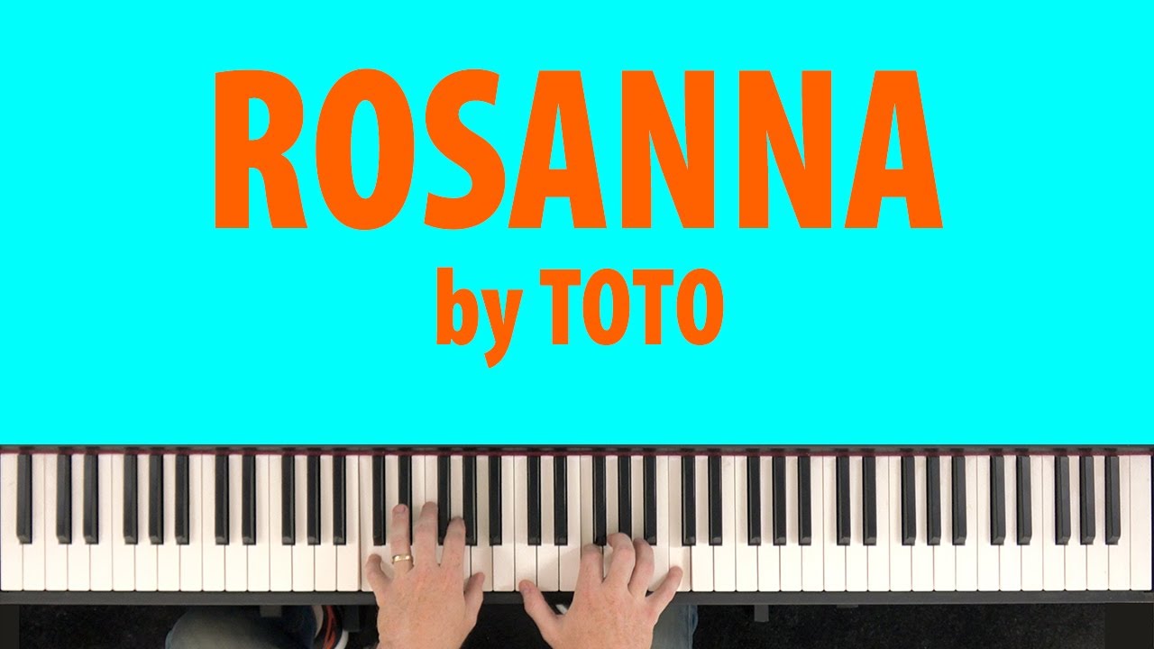 How to play ROSANNA by Toto (Piano Performance with Original Recording)