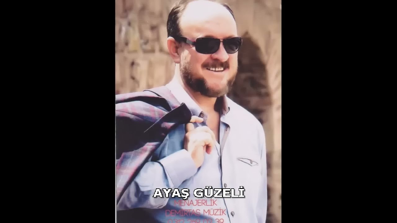 MEHMET DEMİRTAŞ - AYAŞ GÜZELİ
