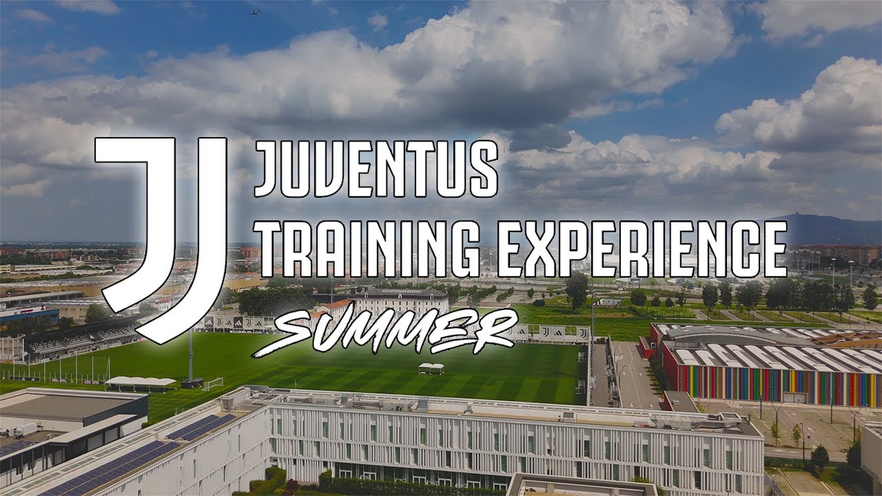JUVENTUS SUMMER TRAINING EXPERIENCE 2024