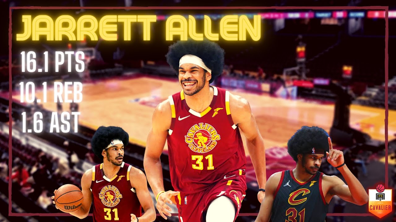 Jarrett Allen's 2021-22 Highlights