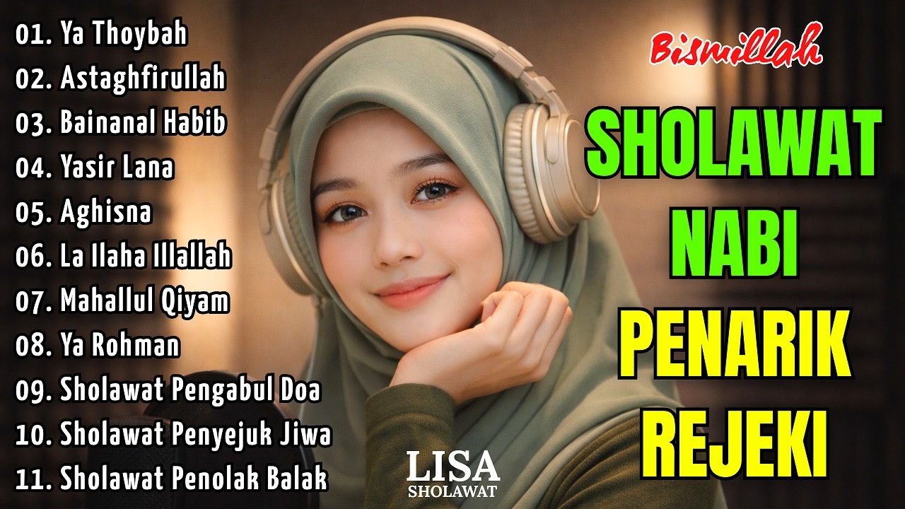 KUMPULAN SHOLAWAT NABI UNTUK PENARIK REZEKI & KETENANGAN BATIN ~ MERDU DAN ADEM DI HATI
