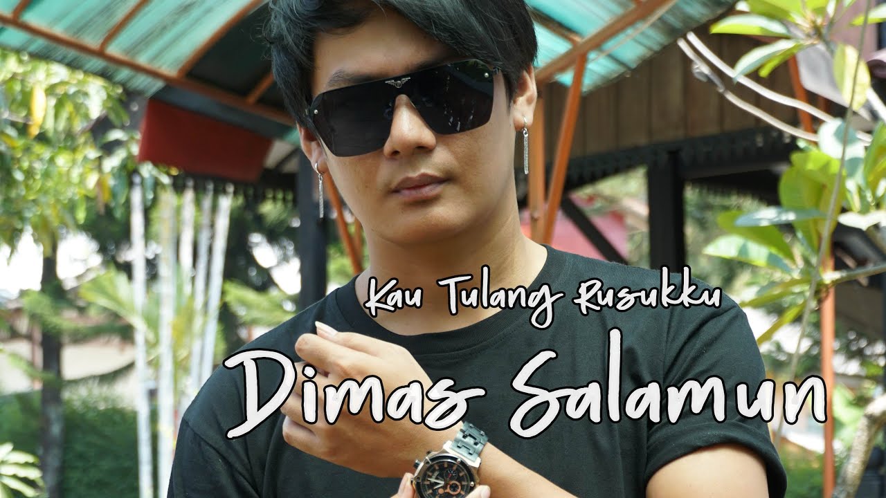 Dimas Salamun -  Kau Tulang Rusukku [ Official Lyric Video ]