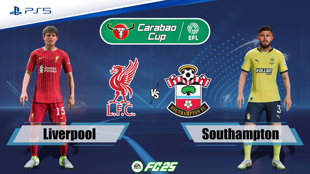 Liverpool vs. Southampton Ft. Leoni, Jones | EFL Carabao Cup 2025 | Full Match | FC 25 - PS5™[4K]