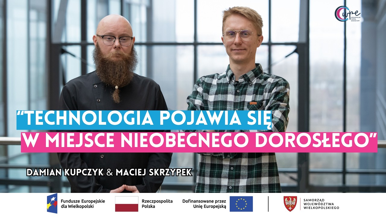 Plaformy cyfrowe a rozwój neurologiczny dzieci i młodzieży | Damian Kupczyk | Podkaast WPE #48