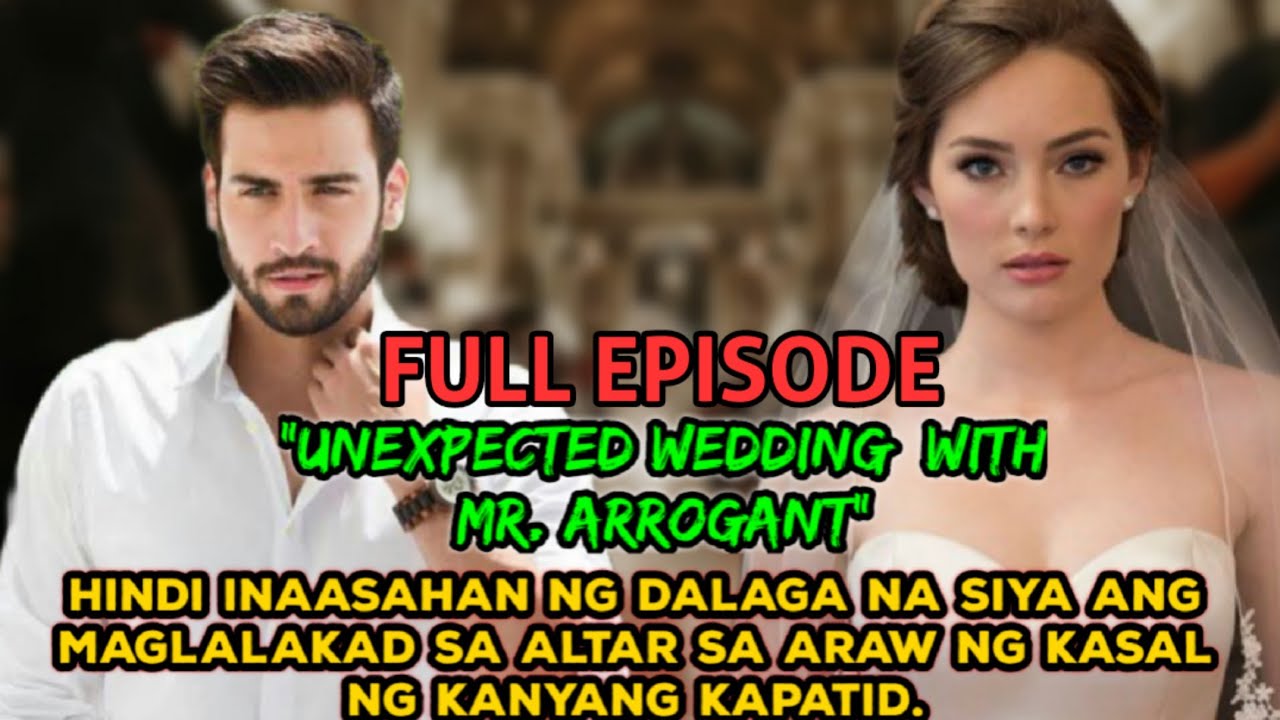 FULL EPISODE |UNEXPECTED WEDDING WITH MR.ARROGANT | MARK AND CATHRINE | NATHAN AND ROXANNE LOVESTORY