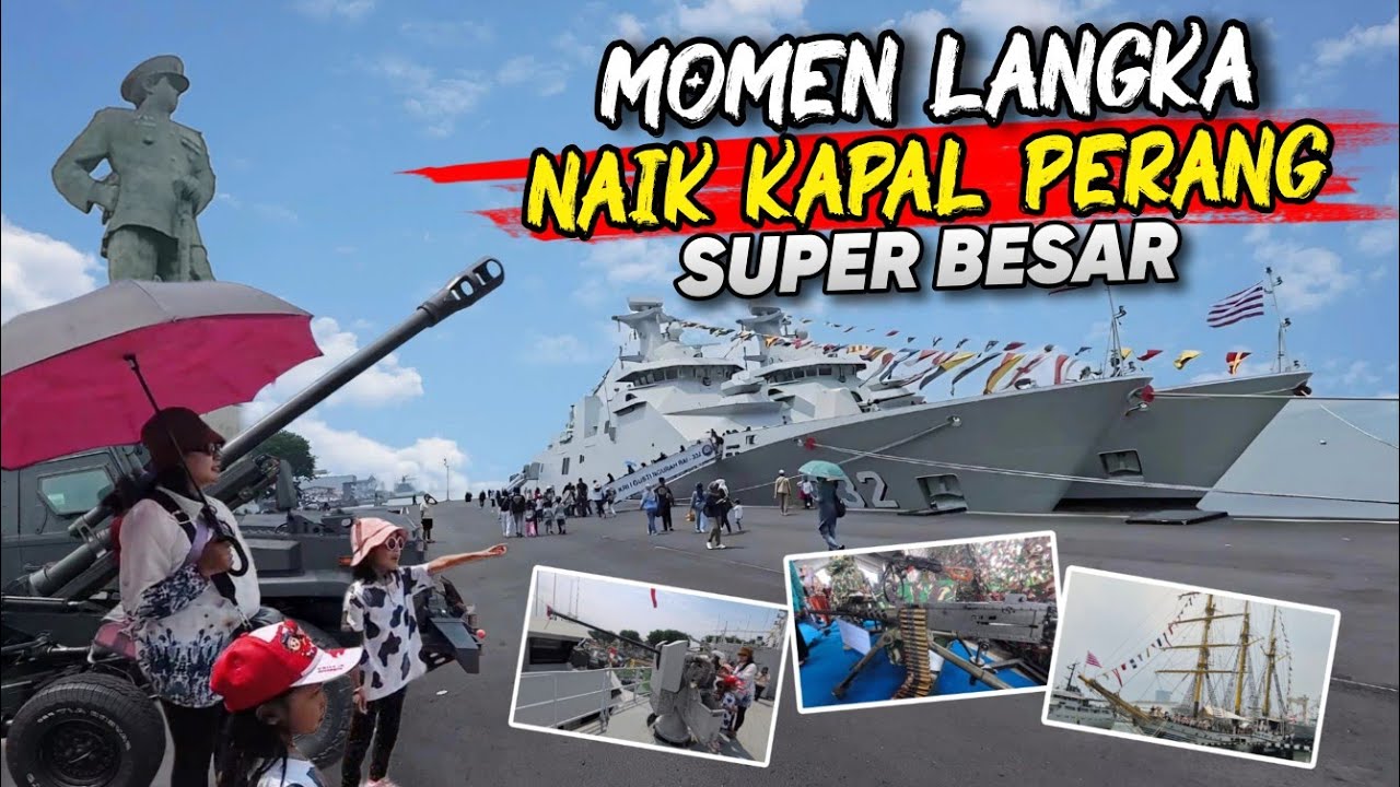 Melihat Langsung Kapal Perang Canggih TNI AL di Koarmada II Surabaya
