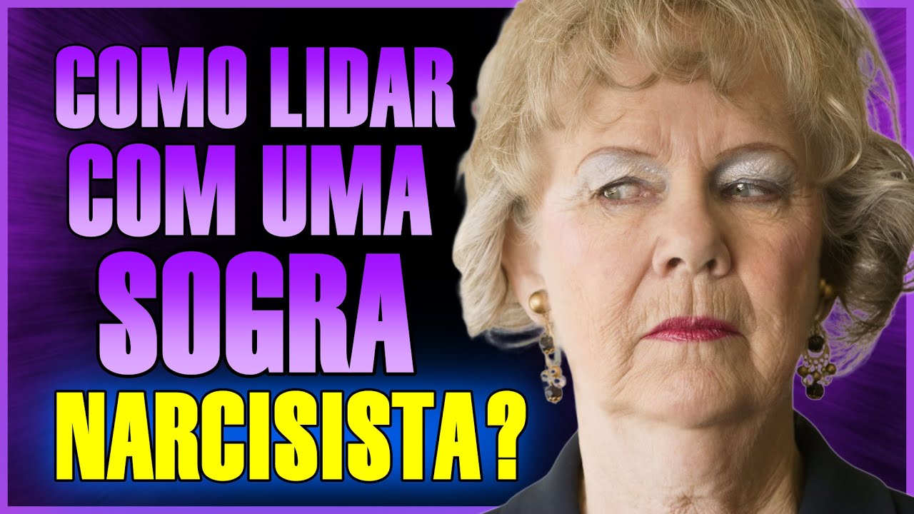 SOGRA (O) NARCISISTA: como é e como lidar