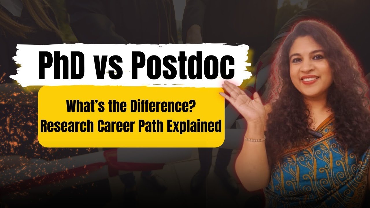 PhD versus Post Doc Fellowship  |  Research Career Path 2025
