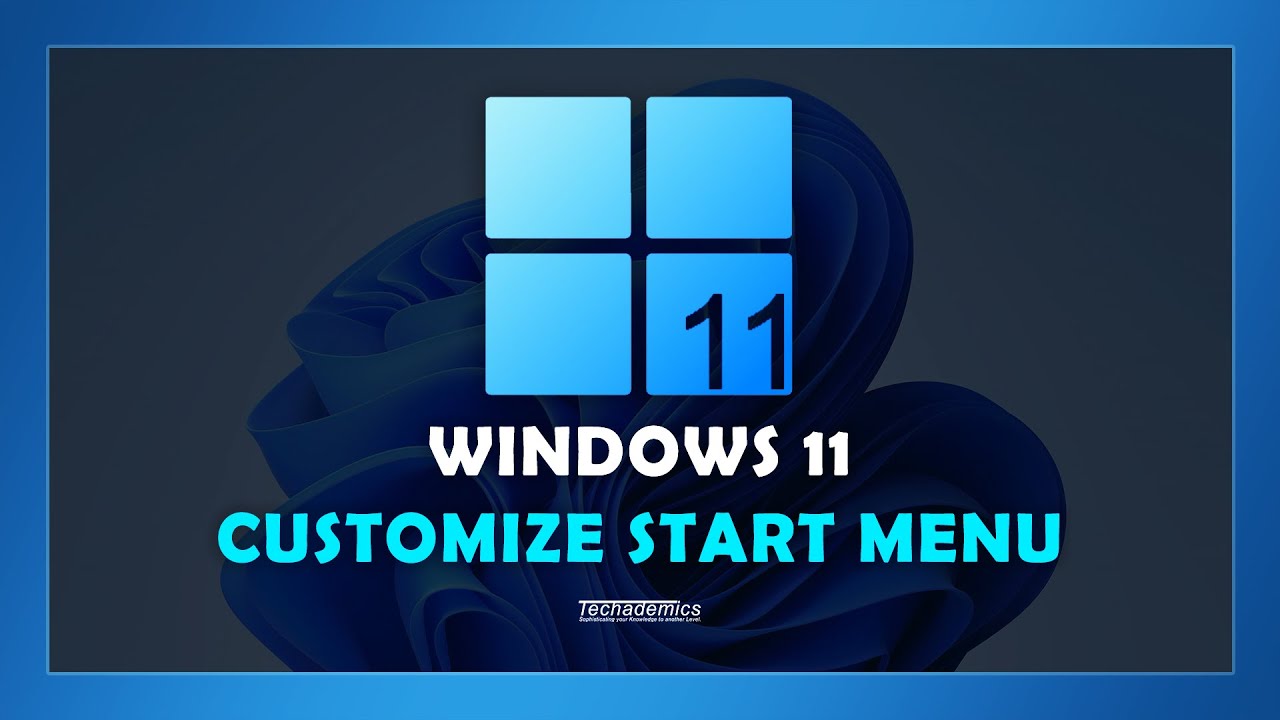 How To Customize Start Menu Windows 11 | Step By Step