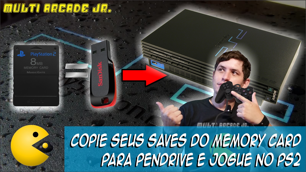 Copie seus saves do Memory Card para o Pendrive e jogue no PS2