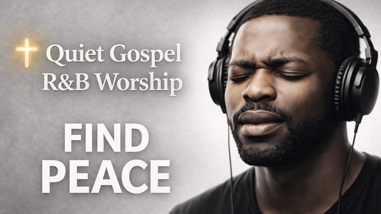 Quiet Gospel R&B Worship | Peace With God