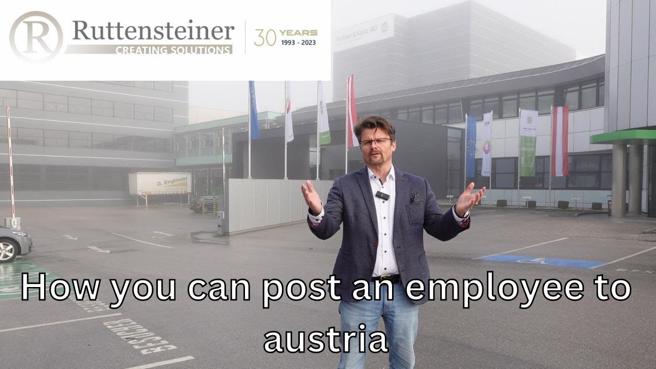 How you can post an Employee to Austria, employee posting, How can I send employees to Austria