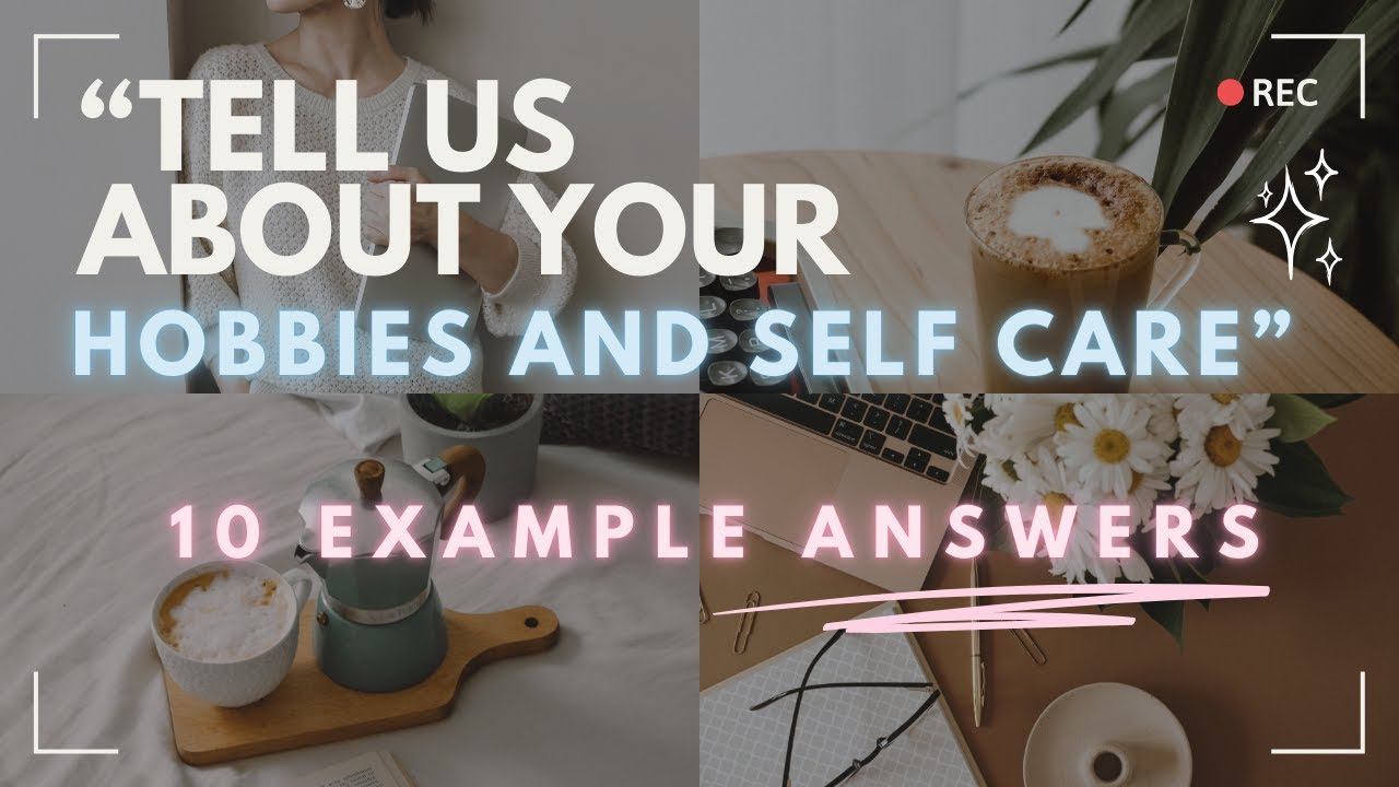 Nursing Interview Questions and Answers | "Tell us about your hobbies and self care"