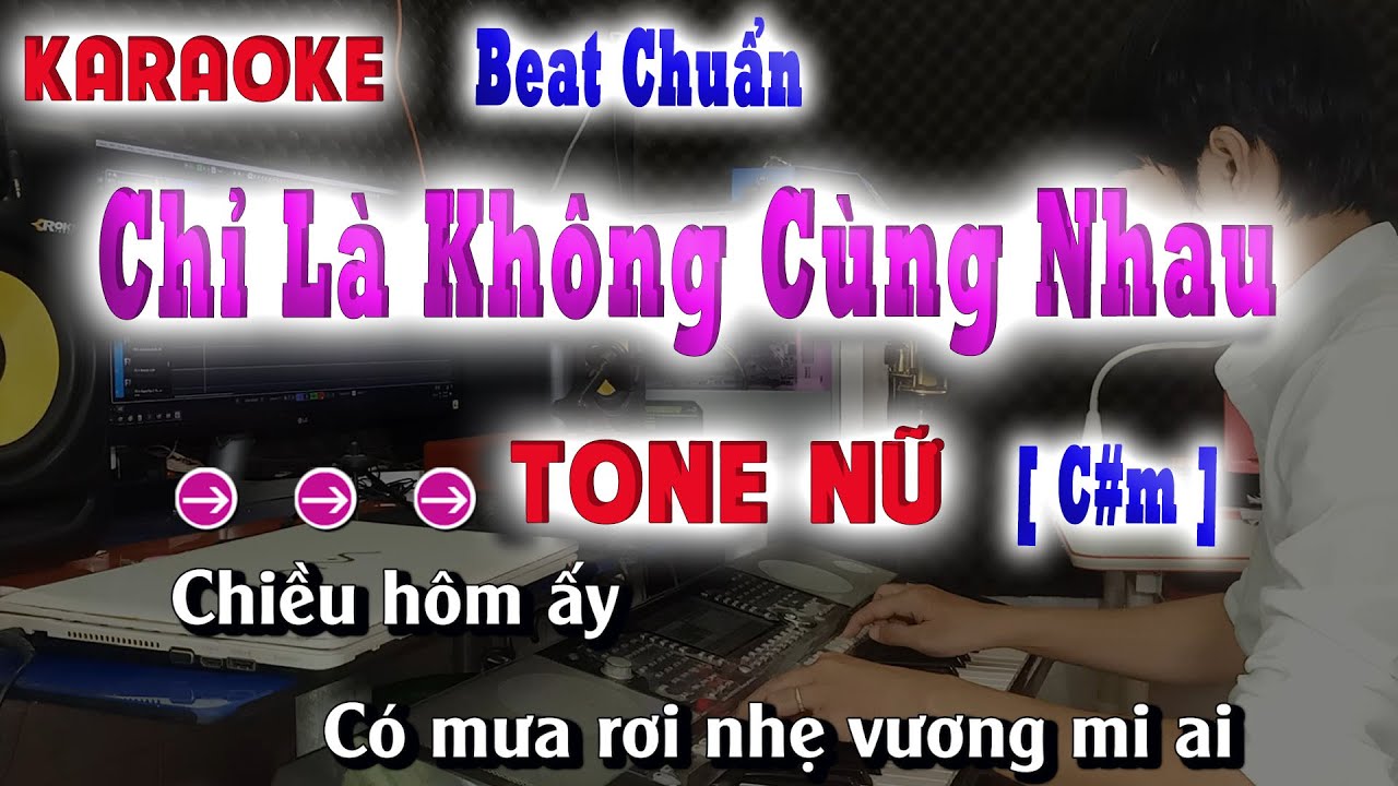 Chỉ Là không Cùng Nhau - Karaoke Tone Nữ [ C#m ] Beat Chuẩn Tăng Phúc ft Trương Thảo Nhi