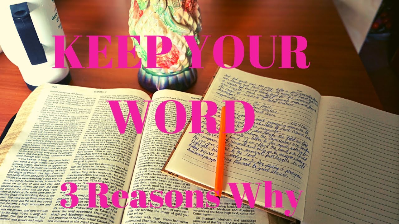 3 Reasons Why you Need to Keep your Word: TRACKING THE PROVERBS 31 WOMAN SERIES 4