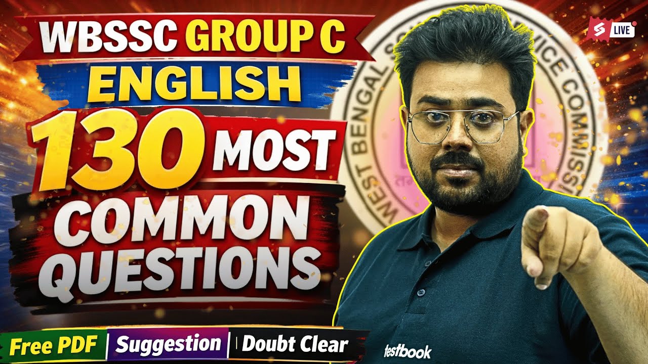 WBSSC Group C English | 130 Most Common Questions | Free PDF | Doubt Clearing Session