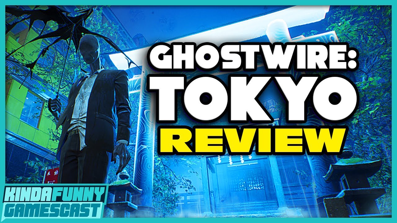 Ghostwire: Tokyo Review - Kinda Funny Gamescast