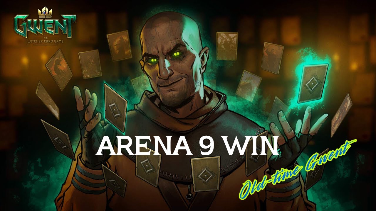 Gwent | Arena 9 Win [Old-time Gwent🗿]