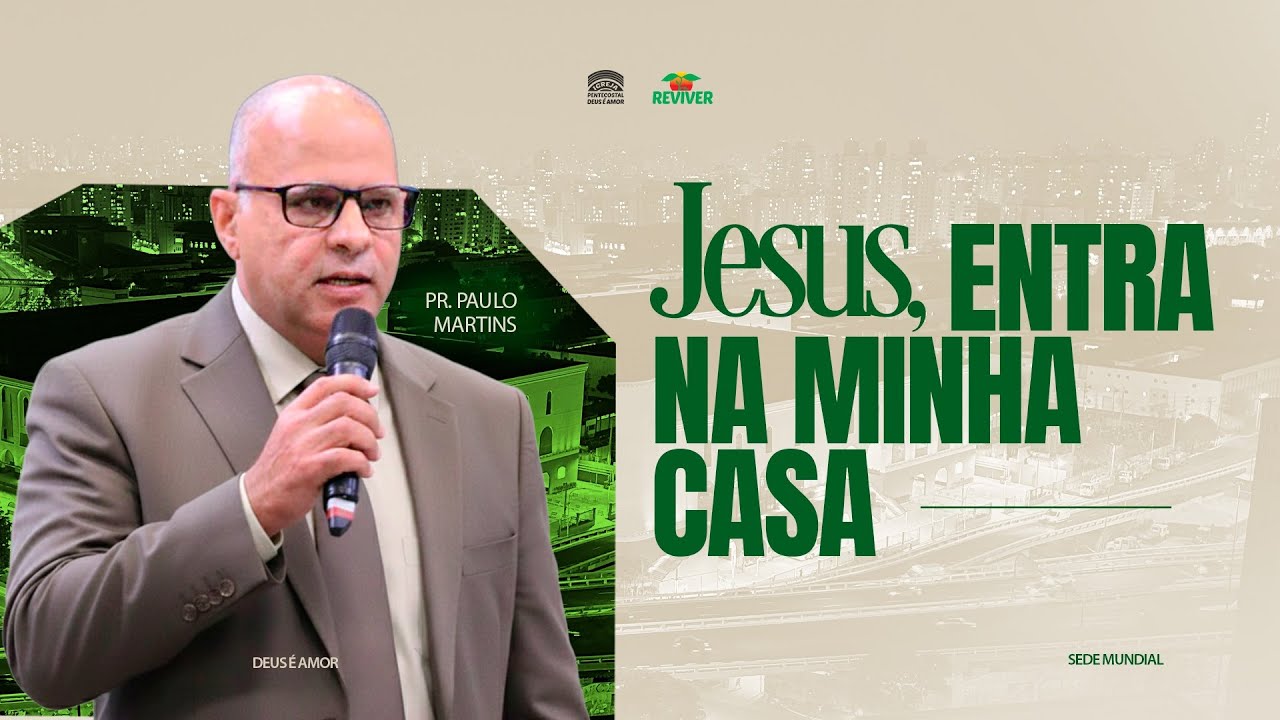 Pr. Paulo Martins | Lucas 24:26 | Fundação Reviver | Jesus, entra na minha casa | IPDA | 04/12/2025