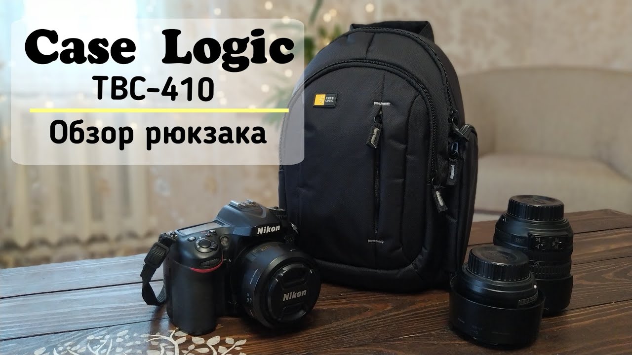 Обзор рюкзака. Сумка для камеры Case Logic TBC-410