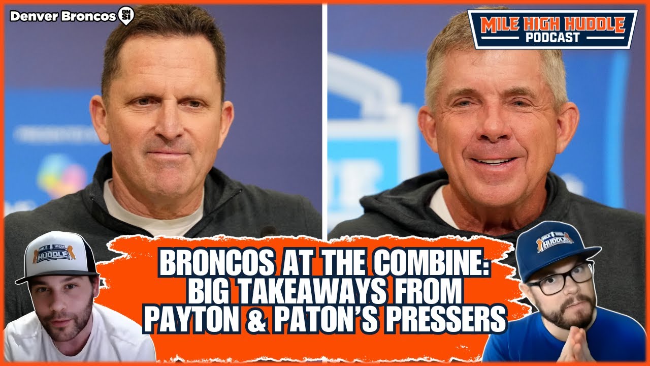 Big Takeaways From Broncos' NFL Combine Pressers | MHH Podcast
