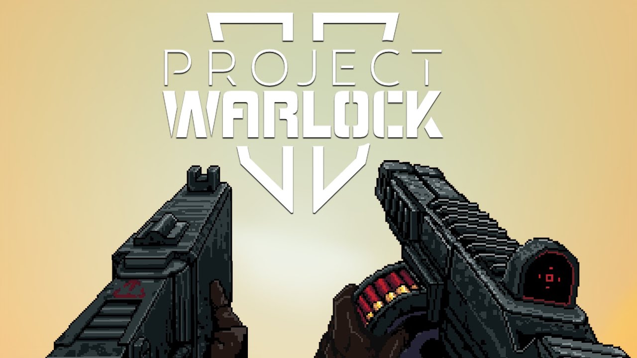 Project Warlock II 1.0 - All Weapons