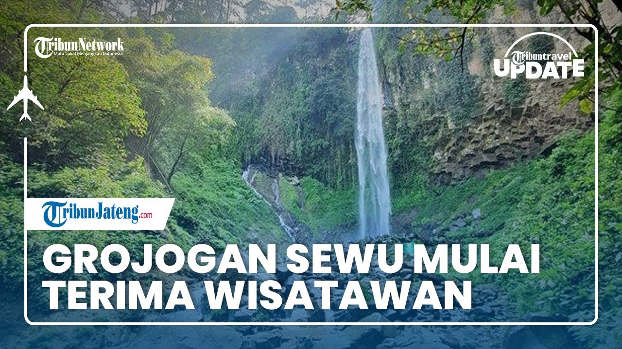 🔴TRIBUN TRAVEL UPDATE:  Grojogan Sewu Tawangmangu Karanganyar Mulai Terima Kunjungan Wisatawan