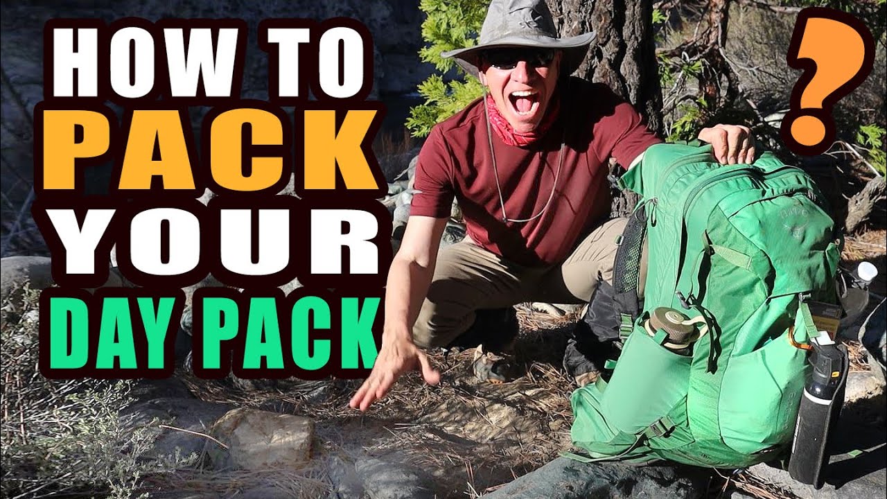 What YOU NEED in your DAY Pack!