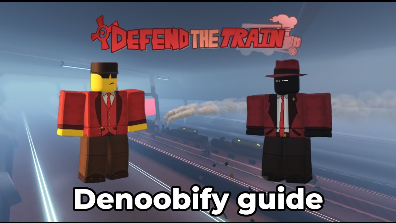 Denoobify Yourself! (Defend the Train beginners guide to looks)