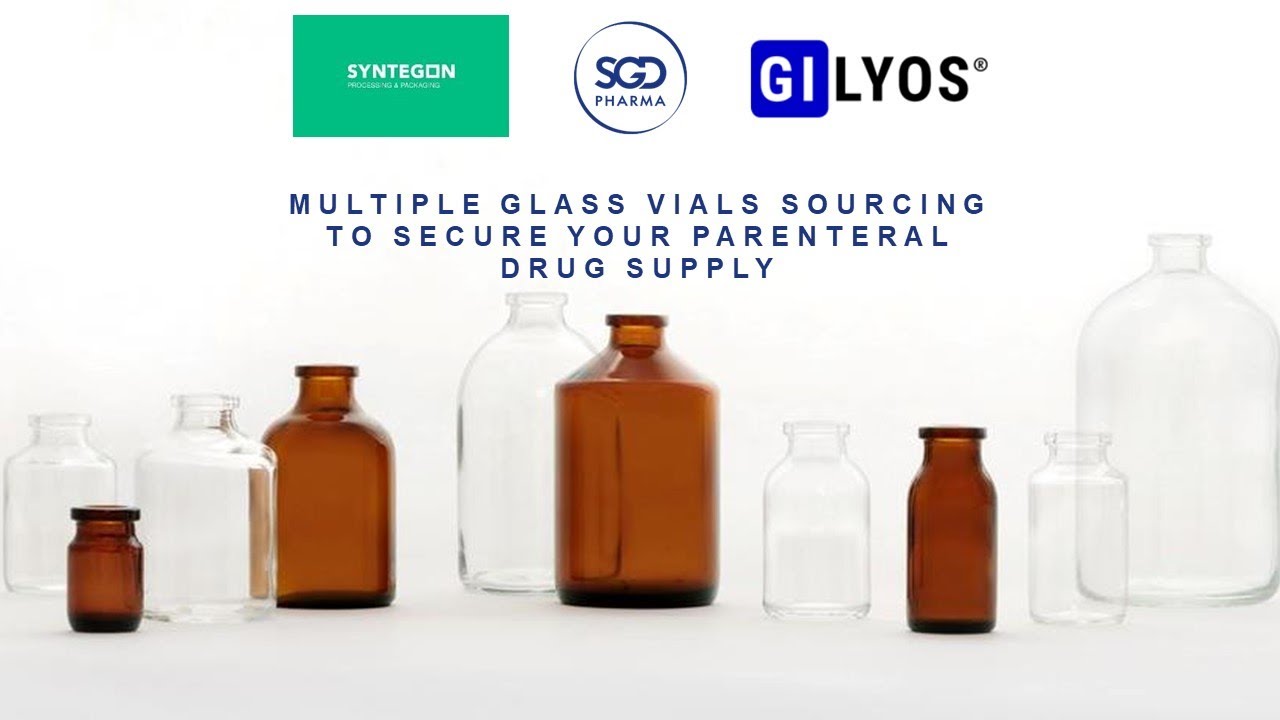 SGD Pharma Webinar - Multiple glass vials sourcing to secure your parenteral drug supply.